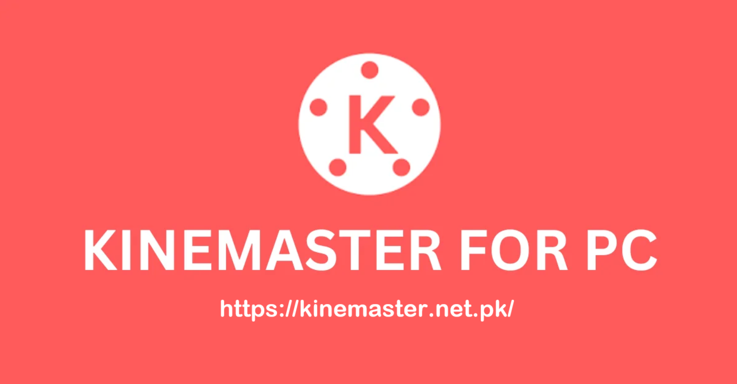 KineMaster Mod APK on PC